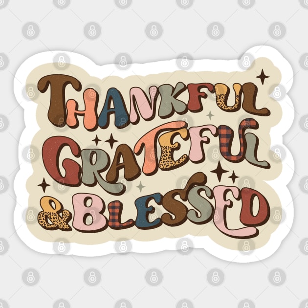 Grateful Thankful & Blessed Sticker by Nova Studio Designs